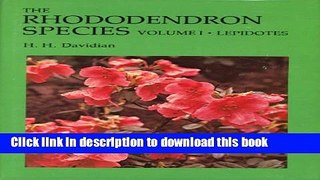 [PDF] The Rhododendron Species, Vol. 1: The Lepidotes Popular Online