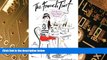READ FREE FULL  The French Twist: Twelve Secrets of Decadent Dining and Natural Weight