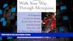 Big Deals  Walk Your Way Through Menopause: The Simple, Natural Program That Fights Fat, Hot
