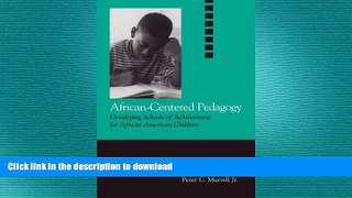 FAVORIT BOOK African-Centered Pedagogy: Developing Schools of Achievement for African American