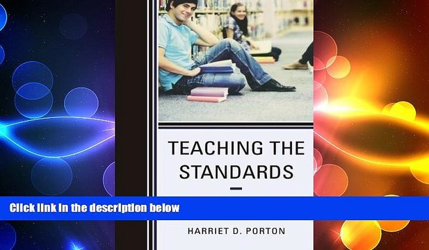 FREE DOWNLOAD Teaching the Standards: How to Blend Common Core State Standards into Secondary