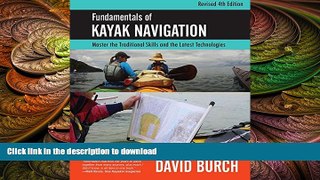 FAVORITE BOOK  Fundamentals of Kayak Navigation: Master the Traditional Skills and the Latest