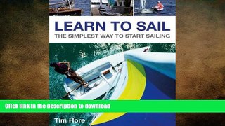 GET PDF  Learn to Sail: The Simplest Way to Start Sailing  BOOK ONLINE