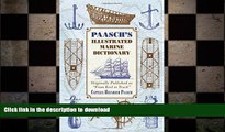 FAVORITE BOOK  Paasch s Illustrated Marine Dictionary: Originally Published as â€œFrom Keel to