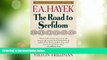 Big Deals  The Road to Serfdom: Fiftieth Anniversary Edition  Free Full Read Most Wanted
