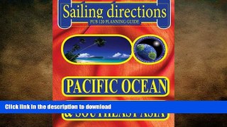 READ  Sailing Directions Pub 120 Planning   Guide Pacific Ocean and Southeast Asia FULL ONLINE