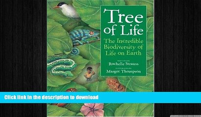 READ BOOK  Tree of Life: The Incredible Biodiversity of Life on Earth  GET PDF