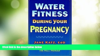 Must Have PDF  Water Fitness During Your Pregnancy  Free Full Read Most Wanted