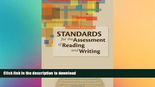 READ THE NEW BOOK Standards for the Assessment of Reading and Writing (revised edition) READ NOW