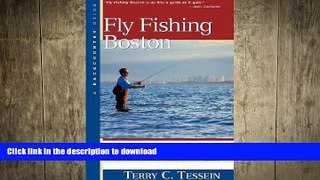 READ BOOK  Fly Fishing Boston: A Complete Saltwater Guide from Rhode Island to Maine (Backcountry