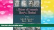 Must Have  A History of Economic Theory and Method, Sixth Edition  READ Ebook Full Ebook Free