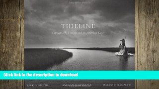 READ BOOK  Tideline: Captains, Fly-Fishing and the American Coast FULL ONLINE