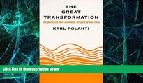READ FREE FULL  The Great Transformation: The Political and Economic Origins of Our Time