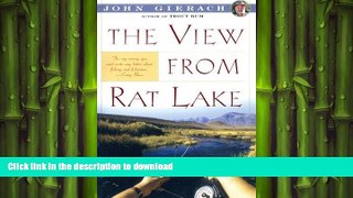 FAVORITE BOOK  The View From Rat Lake FULL ONLINE
