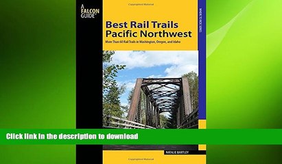 READ  Best Rail Trails Pacific Northwest: More Than 60 Rail Trails in Washington, Oregon, and