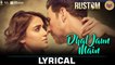 Dhal Jaun Main – [Full Audio Song with Lyrics] – Rustom [2016] Song By Jubin Nautiyal & Aakanksha Sharma FT. Akshay Kumar & Ileana D'cruz [FULL HD] - (SULEMAN - RECORD)
