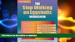 READ BOOK  The Stop Walking on Eggshells Workbook: Practical Strategies for Living with Someone