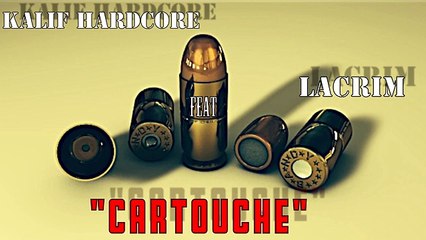 Kalif Hardcore feat Lacrim - Cartouche (Album Vendredi 13)