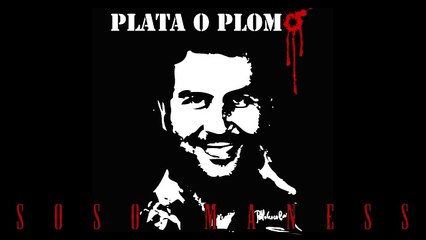 SOSO MANESS - PLATA O PLOMO (MELKA PROD)