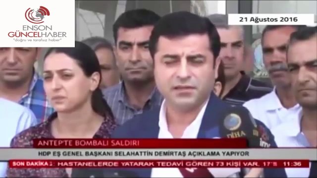 Selahattin Demirtaş G.Antep Bombalamasıyla iligli açıklama yaptı