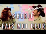 Shérif, Fais-Moi Peur - Speakerine