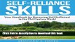[PDF] Self-Reliance Skills: Your Handbook for Becoming Self-Sufficient in the 21st Century World