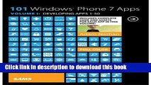 [Read PDF] 101 Windows Phone 7 Apps, Volume I: Developing Apps 1-50 Ebook Online