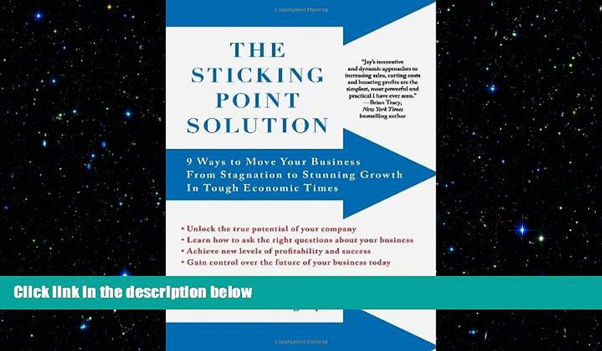READ book  The Sticking Point Solution: 9 Ways to Move Your Business from Stagnation to Stunning