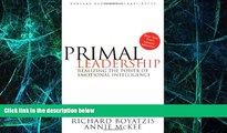 Big Deals  Primal Leadership: Realizing the Power of Emotional Intelligence  Free Full Read Best