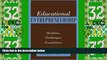 Big Deals  Educational Entrepreneurship: Realities, Challenges, Possibilities  Best Seller Books