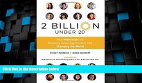 Big Deals  2 Billion Under 20: How Millennials Are Breaking Down Age Barriers and Changing the