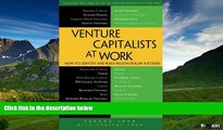 Must Have  Venture Capitalists at Work: How VCs Identify and Build Billion-Dollar Successes  READ