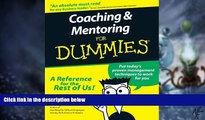 Big Deals  Coaching and Mentoring For Dummies  Free Full Read Best Seller