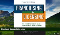 Must Have  Franchising   Licensing: Two Powerful Ways to Grow Your Business in Any Economy