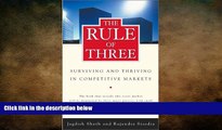 READ book  The Rule of Three: Surviving and Thriving in Competitive Markets  FREE BOOOK ONLINE