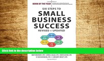 Must Have  Six Steps to Small Business Success: How to Start, Manage, and Sell Your Business