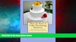 Full [PDF] Downlaod  How To Start A Cake Decorating Business:: Techniques and Tips For Starting A