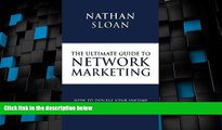 Big Deals  Ultimate Guide To Network Marketing: How to double your income, work part time and