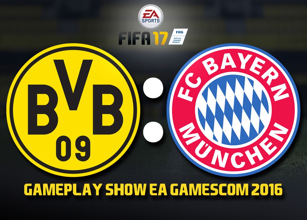 FIFA 17 - Gameplay Dortmund vs Bayern Munich