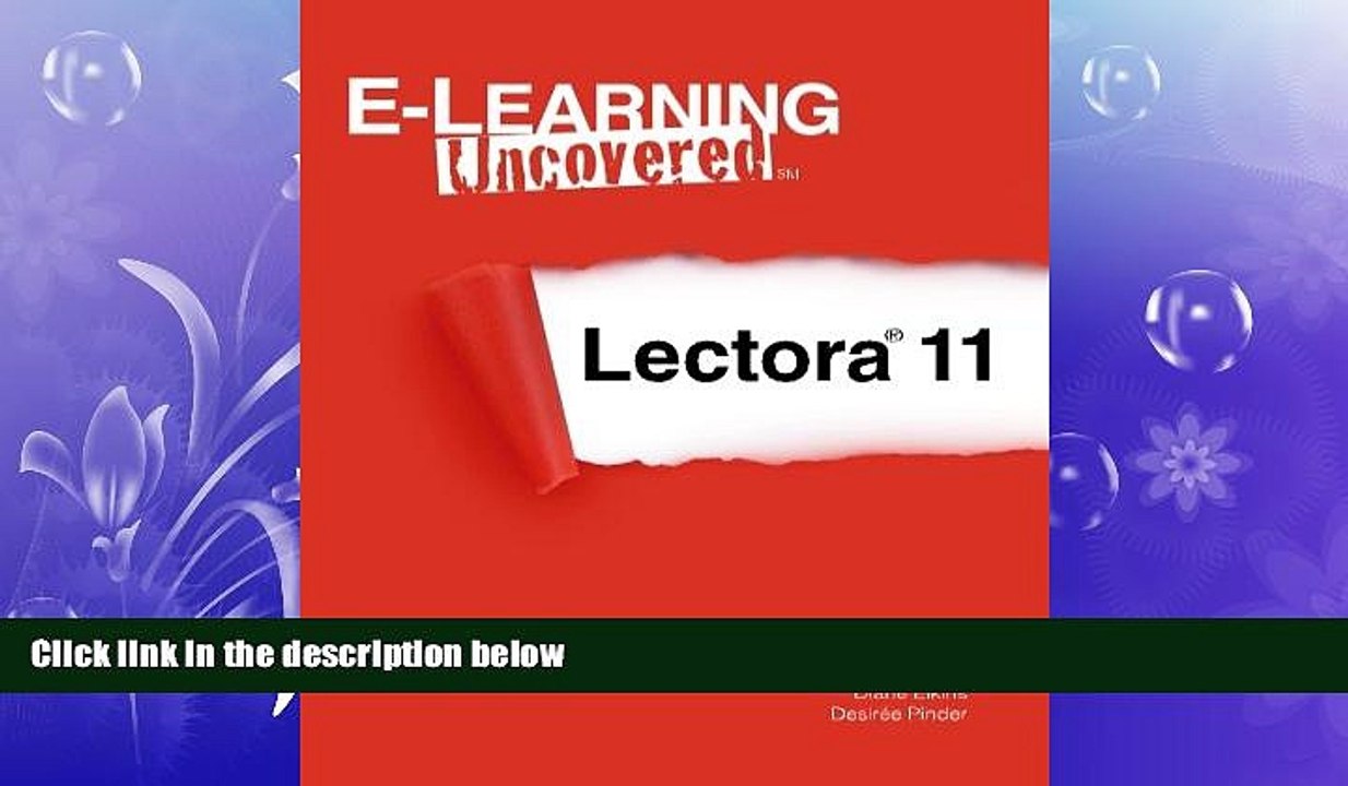 FREE DOWNLOAD  E-Learning Uncovered: Lectora 11 READ ONLINE