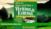 READ FREE FULL  How to Start and Run a Writing and Editing Business (Wiley Small Business
