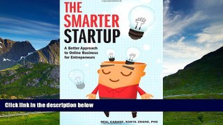 READ FREE FULL  The Smarter Startup: A Better Approach to Online Business for Entrepreneurs