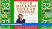 Big Deals  Your Million Dollar Dream: Regain Control and Be Your Own Boss. Create a Winning