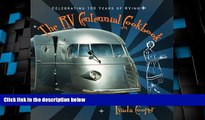 Big Deals  The RV Centennial Cookbook: Celebrating 100 Years of RVing  Free Full Read Best Seller