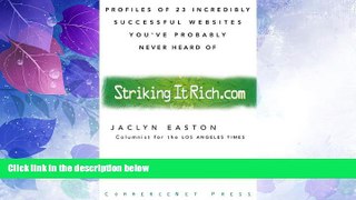 Big Deals  Strikingitrich.com (Striking It Rich.com) : Profiles of 23 Incredibly Successful