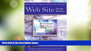Big Deals  How to Open   Operate a Financially Successful Web Site Design Business: With Companion