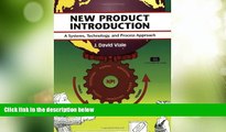 Big Deals  Crisp: New Product Introduction: A Systems, Technology, and Process Approach (Crisp