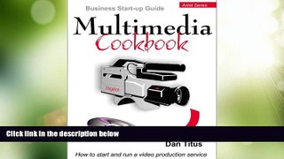 Big Deals  Multimedia Cookbook: Business Start-Up Guide (Artist)  Best Seller Books Best Seller