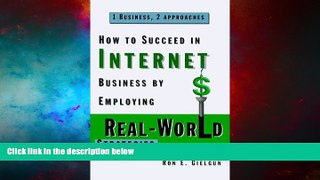 Must Have  How to Succeed in Internet Business by Employing Real-World Strategies: Business
