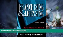 Big Deals  Franchising   Licensing: Two Ways to Build Your Business  Best Seller Books Best Seller